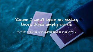 Three Empty Words - Shawn Mendes [和訳]