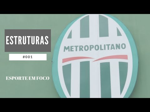 Estruturas #001 | CT Romeu Georg, do Metropolitano