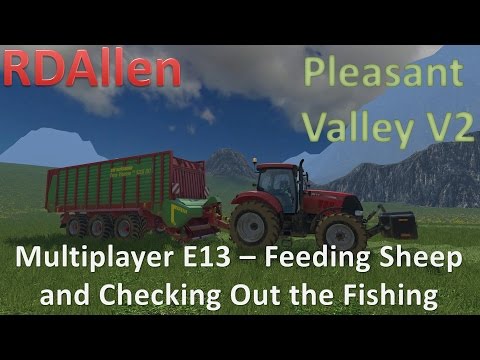 Farming Simulator 15 MP Pleasant Valley V2 E13 - Grass for Sheep and Fishing!