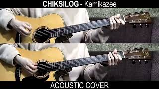 Chiksilog - Kamikazee (Acoustic Cover)