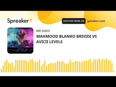 MAHMOOD BLANKO BRIVIDI VS AVICII LEVELS [ IAMMRVOICE MASHUP ]