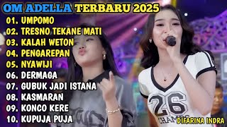 Download lagu DIFARINA INDRA TERBARU 2025🎵UMPOMO - TRESNO TEKANE MATI - KALAH WETON - PENGARENPAN - NYAWIJI mp3