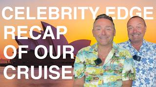 Celebrity Edge | Day 10 | Is This the Best Cruise Ever?