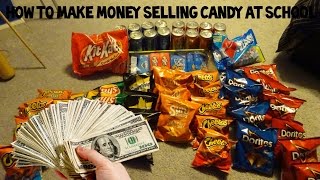 HOW TO SELL CANDY AT SCHOOL! MAKE MONEY FAST! 2019!