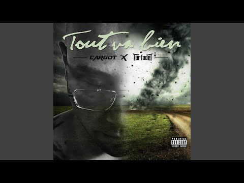 Tout va bien (feat. Farfadet)
