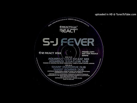 S-J - FEVER (SHARP OVERDRIVE DUB)