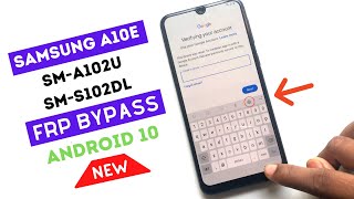 FRP Bypass - Samsung Galaxy A10e [Android 10] New Method