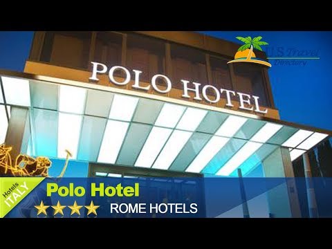 Polo Hotel - Rome Hotels, Italy