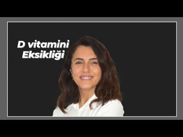 D vitamini Eksikliği
