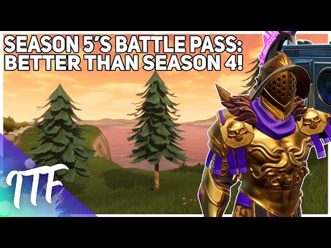 This Battle Pass Was Better Than Last Season! Season 5 Battle Pass REVIEW! (Fortnite Battle Royale)