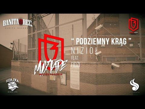 Nizioł -  Podziemny krąg ft. Fidżi (prod. Szwed SWD)