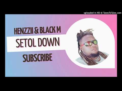 Henzzii (official audio) Feat.Blackm _setol down 2022