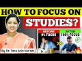 How To Concentrate On Studies And Avoid Distractions Study With Focus By Dr Tanu Jain Tathastuics
