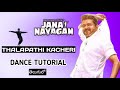 Jana Nayagan Thalapathy Kacheri Dance Tutorial Thalapathy Vijay H Vinoth Anirudh Pooja Hegde