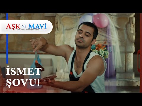 Şovun başına İsmet geçti!  - Aşk ve Mavi 34. Bölüm