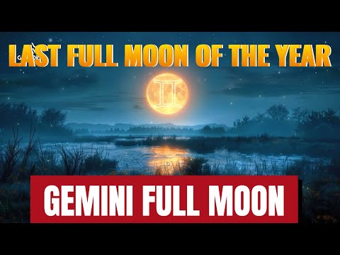Gemini Full Moon 2025 (Last Super Moon of the Year): Manifest Wealth & Abundance (Don’t Miss It)