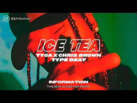 [Free For Profit] Tyga X Chris Brown Club Type Beat "Ice Tea"