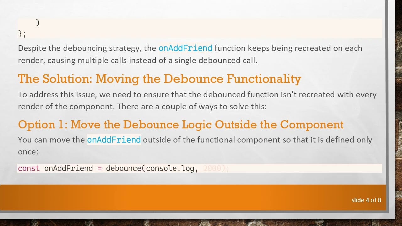 How to Effectively Debounce Input Changes Inside Functional Components in React.js