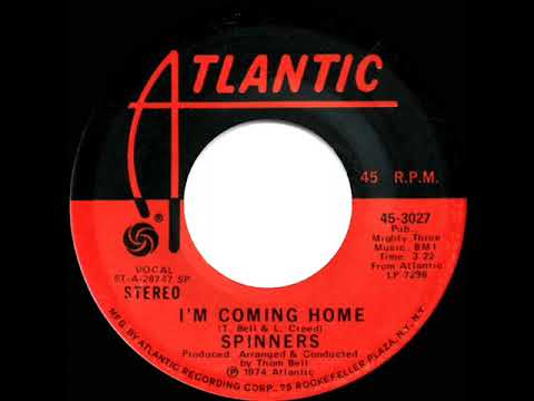 1974 HITS ARCHIVE: I’m Coming Home - Spinners (stereo 45)