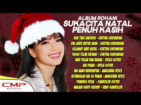 Album Rohani Sukacita Natal Penuh Kasih | Gretha Sihombing, Idola Sister, Anugerah Voice