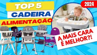 QUAL A MELHOR CADEIRA DE ALIMENTAÇÃO EM 2024? Top 5 melhores CADEIRA DE ALIMENTAÇÃO para bebê
