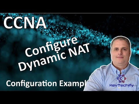 Configure Dynamic NAT Example - NAT for IPv4 - Lab 6.5.6 - CCNA - KevTechify | vid 77