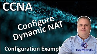 Download the video "Configure Dynamic NAT Example - NAT for IPv4 - Lab 6.5.6 - CCNA - KevTechify | vid 77"