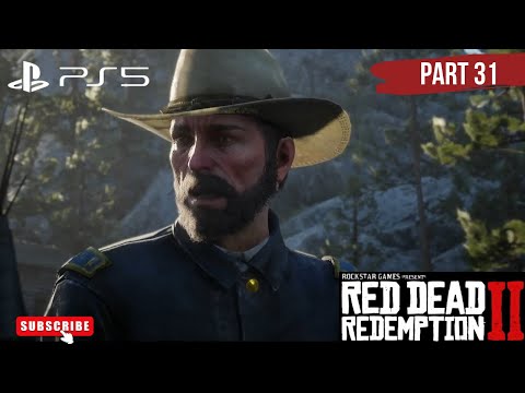 RED DEAD REDEMPTION II GAMEPLAY WALKTHROUGH PART 31 [1080p HD PS5] - NO COMMENTARY