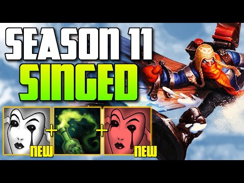 SEASON 11 SINGED IS HERE AND HE'S GOD-TIER! NEW DOUBLE BURN ITEMS?? - League of Legends