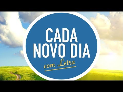Cada Novo Dia video