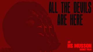 All The Devils are Here - An English Horror Short Film | HS Musson | Sravanthi V. | Radhika Raj