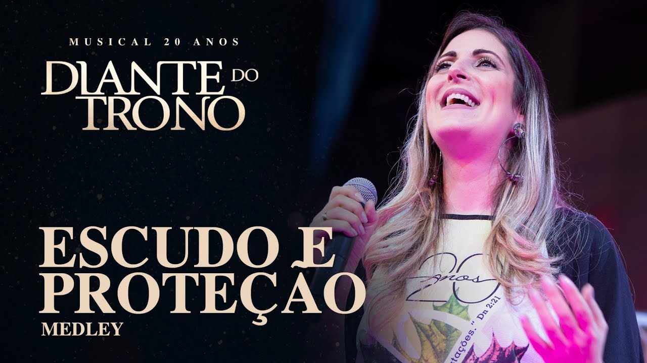 MUSICAL 20 ANOS DIANTE DO TRONO | EP. 11 |  MEDLEY ESCUDO E PROTEÇÃO