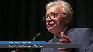 Coming of Age With Murray | Hans-Hermann Hoppe