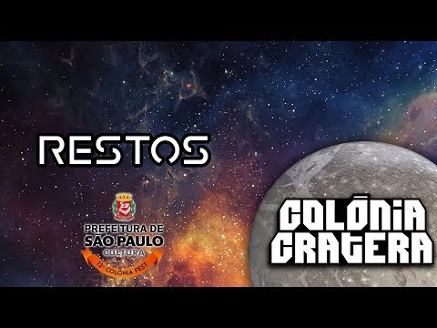 Colônia Cratera - Restos - Colonia Fest 2017