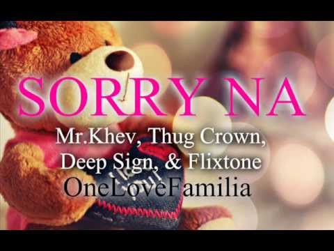 Sorry Na - OneLoveFamilia