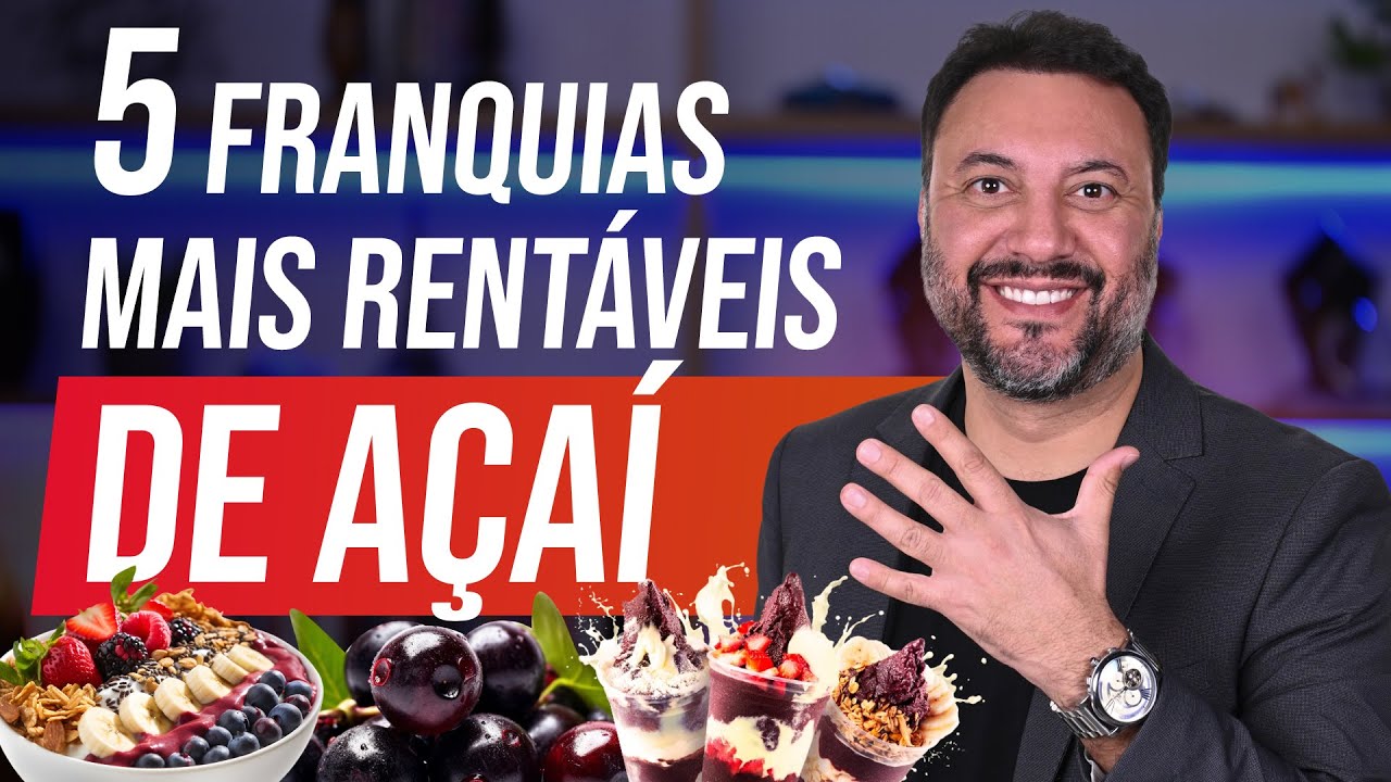 Franquia$ de AÇAÍ PARA FATURAR R$ 40 MIL OU MAIS POR MÊS