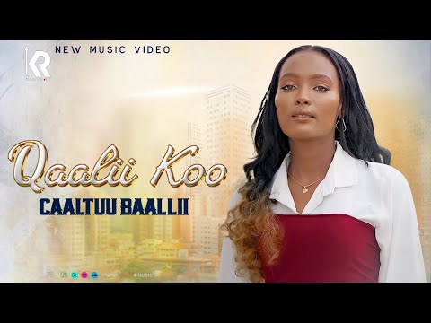  Caaltuu Baallii -  Qaalii Koo -  New Ethiopian Oromo Music  (official video) 2025