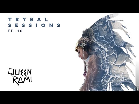 TRYBAL SESSIONS by Queen Rami | Ep. 10 [AfroHouse 2021]