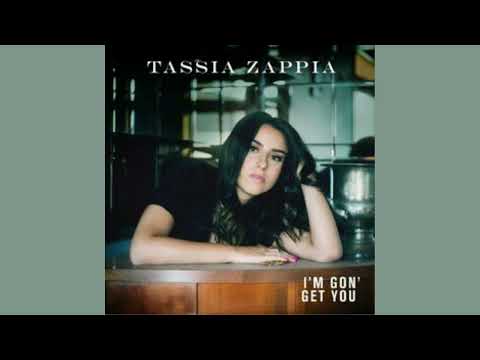 I'm Gon' Get You - Tassia Zappia (Unofficial Remaster)