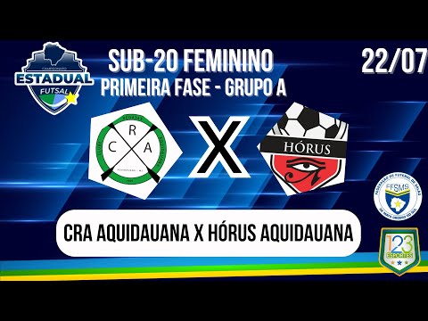 CRA AQUIDAUANA 5 X 0 HÓRUS AQUIDAUANA- FFSMS - ESTADUAL FEMININO SUB-20 2023  - AO VIVO COM IMAGENS