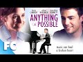 Anything is Possible | Full Family Drama Music Movie | Lacey Chabert, Ethan Bortnick | FC