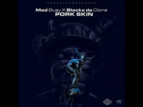 Black Pot Riddim x Mad Busy x Blacka Da Clone x Pork Skin