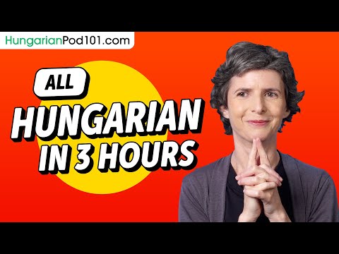 Learn Hungarian in 3 Hours - ALL the Hungarian Basics You Need