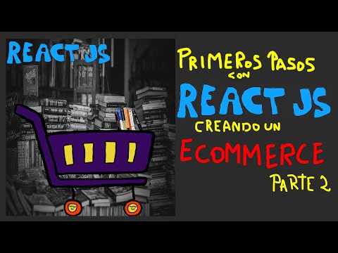 Creando un carrito de compras aplicando react-router-dom y context | Ecommerce Parte 2- React Js