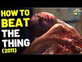 How To Beat The ALIEN PATHOGEN In THE THING