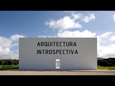 ¿QUÉ ES LA ARQUITECTURA INTROSPECTIVA? (Y su historia)