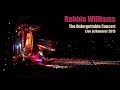 Robbie Williams • The Unforgettable Full Concert • Live ...