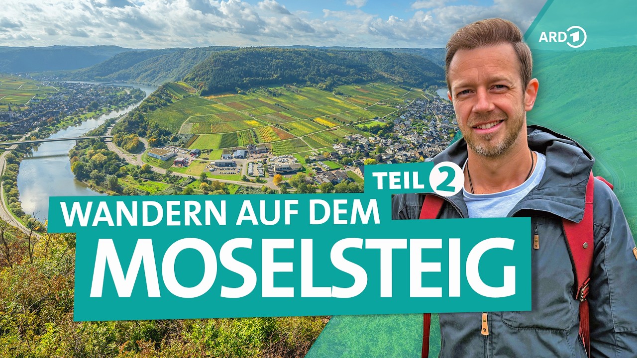 Wandern auf dem Moselsteig (2): Von Neef über Cochem nach Kobern-Gondorf | 4K | ARD Reisen