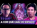 A COR QUE CAIU DO ESPAÇO Que Cabógis De Filme é Esse Desvendando Segredos