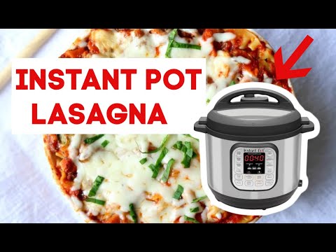How to make Lasagna in the Instant Pot--Step by Step...